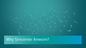 Warum unsere Kunden Simcenter Amesim gewählt haben